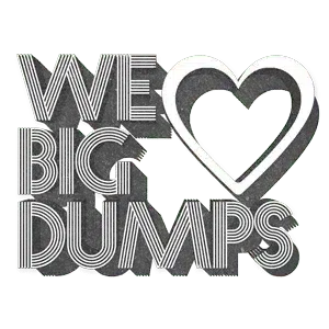 We Love Big Dumps Slogan Icon